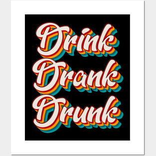 Drink Drank Drunk Posters and Art